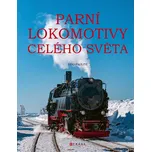 Parní lokomotivy celého světa - Paulitz…