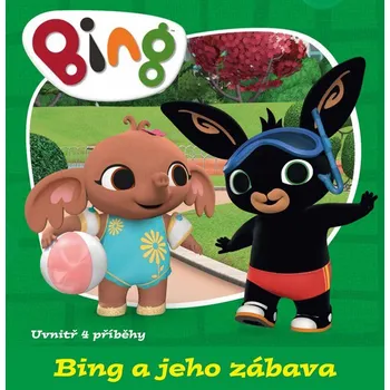 Pohádka Bing a jeho zábava