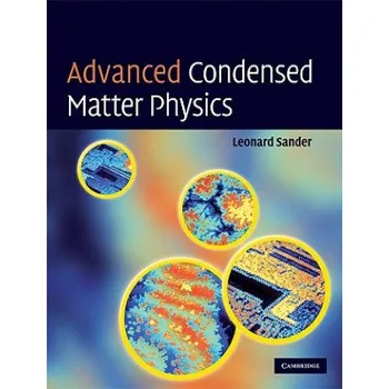 Přírodní věda Advanced Condensed Matter Physics – Leonard M Sander (EN)