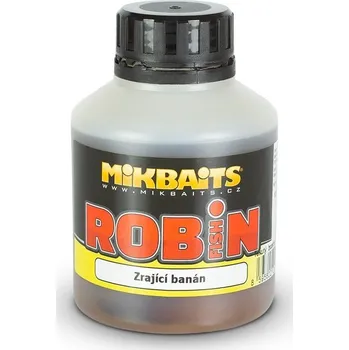 Návnadové aroma Mikbaits Robin Fish booster 250ml - Zrající banán