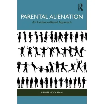Parental Alienation - McCartan, Denise