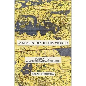Cizojazyčná kniha Maimonides in His World (Sarah Stroumsa)(Brožovaná)