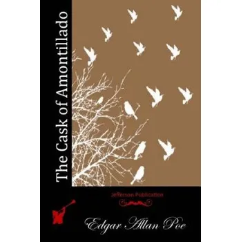 The Cask of Amontillado – Edgar Allan Poe (EN)