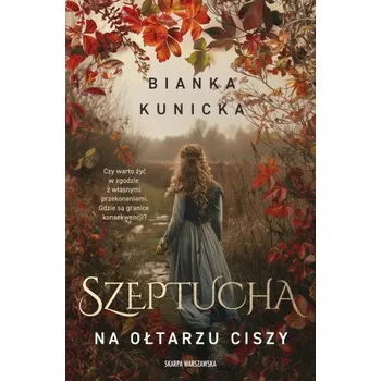 Szeptucha. Na ołtarzu ciszy (Brožovaná)