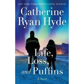 Cizojazyčná kniha Life, Loss, and Puffins - Hyde, Catherine Ryan