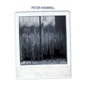 Zahraniční hudba LP Peter Hammill: From The Trees 2017