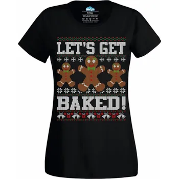 Dámské tričko Dámské tričko Zhulený Perníček Let’s Get Baked (Velikost: XL, Barva: Černá)
