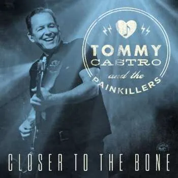 Zahraniční hudba CD Tommy Castro: Closer To The Bone 2025