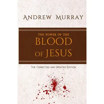 The Power of the Blood of Jesus - Murray, Andrew [EN] (2021, Brožovaná, Palabra Pura)