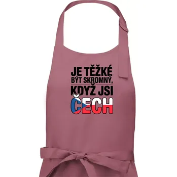 Kuchyňská zástěra Nápis - Je těžké být skromný když jsi čech - Pánská zástěra na vaření - Univerzální velikost ( Starorůžová )