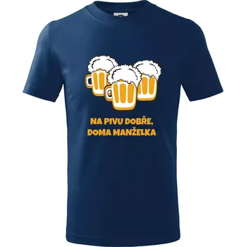Na pivu dobře (Pecka design) - Tričko dětské bavlněné - 98 cm / 2 roky ( Půlnoční modrá )