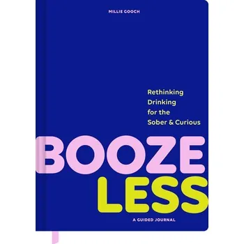 Booze Less - Gooch, Millie
