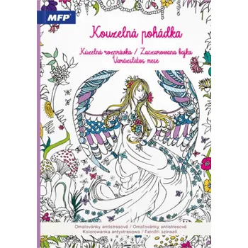 Antistresové omalovánky Omalovánky antistresové Kouzelná pohádka