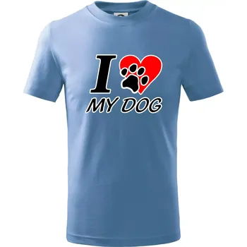 Chlapecké tričko I love my dog - nápis - Tričko dětské bavlněné - 98 cm / 2 roky ( Pyžamově světlá modrá )