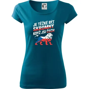 Dámské tričko Lev - Je těžké být skromný když jsi čech - Dámské triko Pure - XS ( Petrolejová )