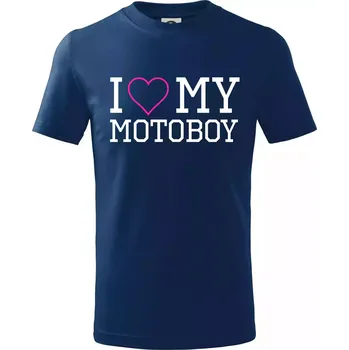 I love my motoboy - Tričko dětské bavlněné - 98 cm / 2 roky ( Půlnoční modrá )