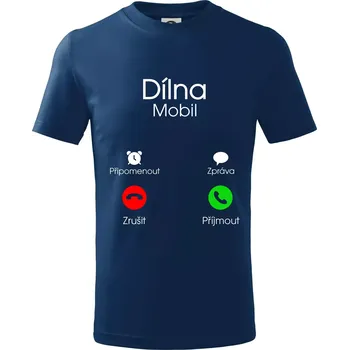 Dílna volá - Tričko dětské bavlněné - 98 cm / 2 roky ( Půlnoční modrá )