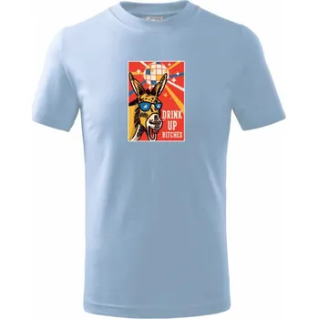 Drink up bitches - Tričko dětské bavlněné - 98 cm / 2 roky ( Pyžamově světlá modrá )