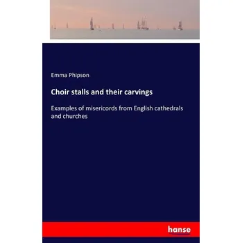 Choir stalls and their carvings - Escoffier, Luca (Waseda University, Japan); Ganau, Mario (University of Trieste, Italy); Wong, Julielynn (Singularity Un