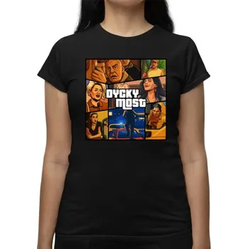 Žertovný předmět Dycky Most - dámské tričko s potiskem pro fanoušky seriálu Most!- Tričkový.cz