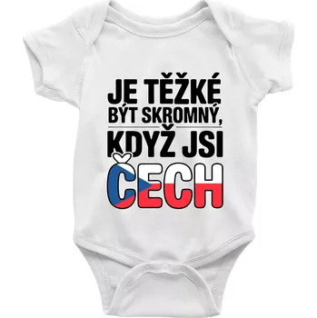 Kojenecký body Nápis - Je těžké být skromný když jsi čech - Body kojenecké s krátkým rukávem - Krátký r. do 3 měs ( Bílá )