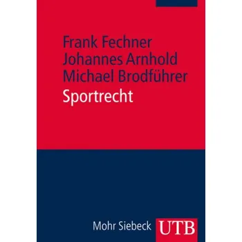 Sportrecht - Fechner, Frank [DE] (2014, Brožovaná, UTB)