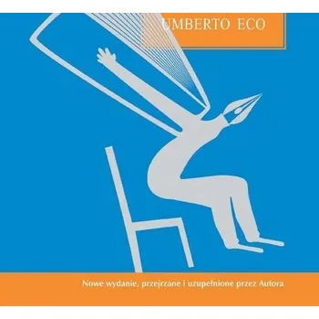 Umění Dzieło otwarte. Forma i nieokreśloność w poetykach współczesnych Umberto Eco