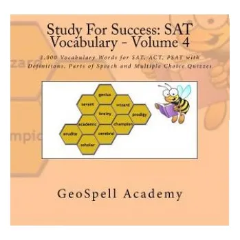 Cizojazyčná kniha Study For Success: SAT Vocabulary - Volume 4: 1,000 Vocabulary Words for SAT, ACT, PSAT with Definitions, Parts of Speech and Multiple Ch – Chetan Reddy,Vijay Reddy,Geetha Manku (EN)