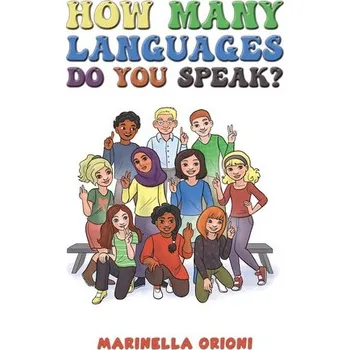 How Many Languages Do You Speak? - Orioni, Marinella