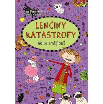 Lenčiny katastrofy Tak se ... Alice Pantermülle...