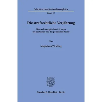 Die strafrechtliche Verjährung - Oxley, David
