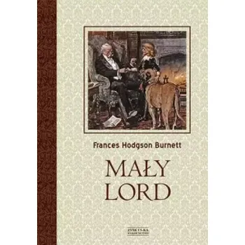 Mały lord Frances Hodgson Burnett