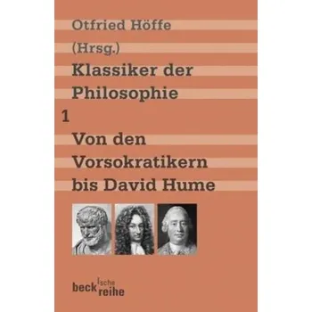 Von den Vorsokratikern bis David Hume - Höffe, Otfried