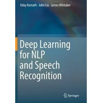 Technika Deep Learning for NLP and Speech Recognition - Kamath, Uday