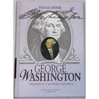 Literární biografie Herre Franz - George Washington