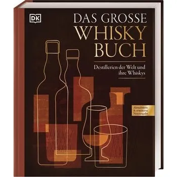 Das große Whiskybuch - Smith, Gavin D. [DE] (2025, Dorling Kindersley Verlag)