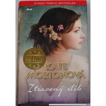 Mortonová Kate - Ztracený slib