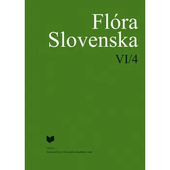 Příroda Flóra Slovenska VI/4 (Kornélia Goliašová,Eleonóra Michalková)(Pevná)