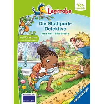 První čtění Die Stadtpark-Detektive - lesen lernen mit dem Leseraben - Erstlesebuch - Kinderbuch ab 5 Jahren - erstes Lesen - (Leserabe Vorlesestufe) (Anja Kiel,Elke Broska)(Pevná)