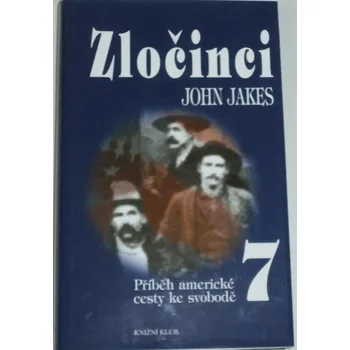 Jakes John - Zločinci