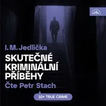 Skutečné kriminální příběhy - I. M.…