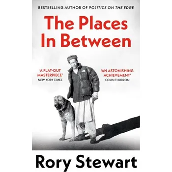 Cestování Places In Between (Rory Stewart)(Brožovaná)