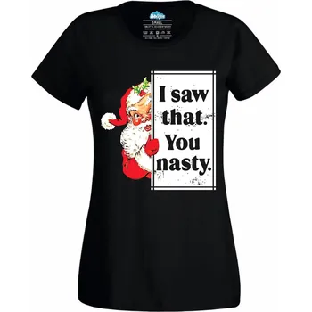 Dámské tričko Dámské tričko Santa Viděl jsem to Ty zlobivče (Velikost: XS, Barva: Černá)