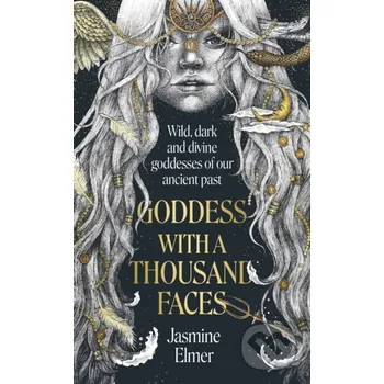 Goddess with a Thousand Faces - Jasmine Elmer Dialogue
