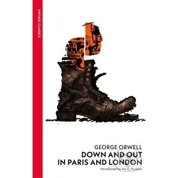 Beletrie pro dospělé Down and Out in Paris and London - George Orwell Vintage