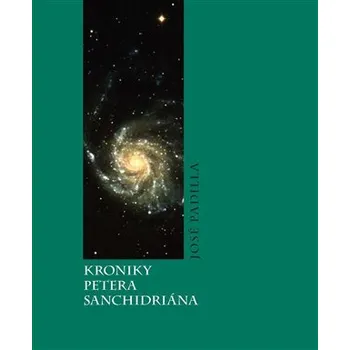 Kroniky Petera Sanchidriána