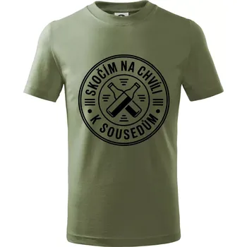 Skočím na chvíli k sousedům - Tričko dětské bavlněné - 146 cm/10 let ( Khaki )