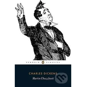 Beletrie pro dospělé Martin Chuzzlewit - Charles Dickens Penguin Books