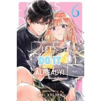 Let's Do It Already!, Vol. 6 - Kusaka, Aki
