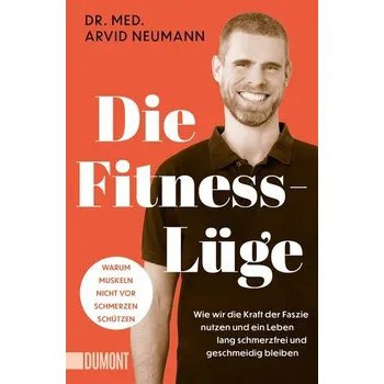 Die Fitness-Lüge - Neumann, Arvid [DE] (2025, Brožovaná, DuMont Buchverlag GmbH)